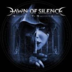Dawn Of Silence : Wicked Saint or Righteous Sinner